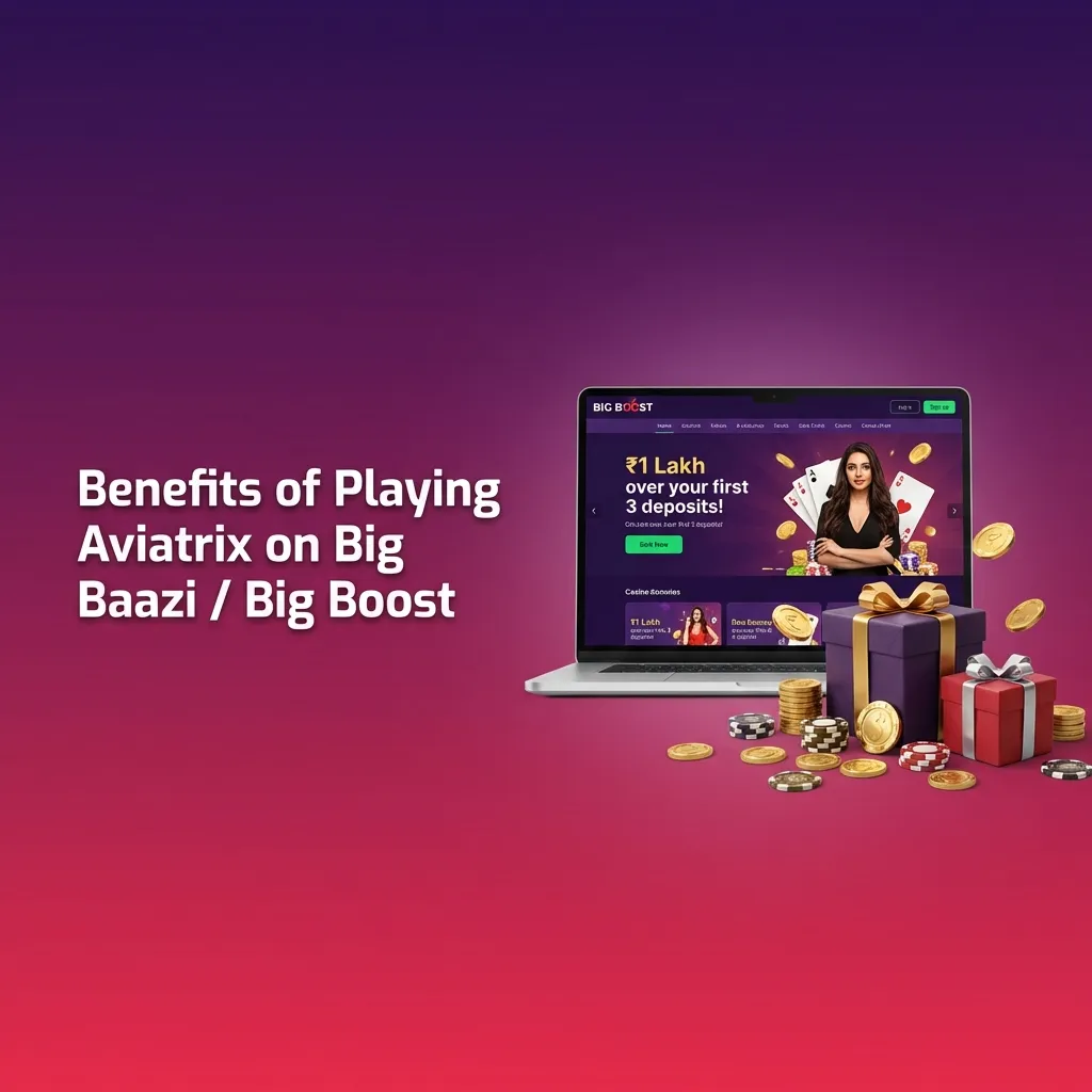 Graphic listing Aviatrix benefits on Big Baazi/Big Boost: fast play, INR payments, stats, mobile app, NFTs, chat, rewards.